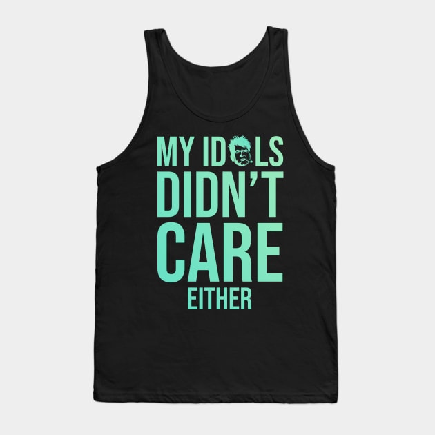 Didn't Care Tank Top by NeverThought